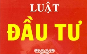 Luật Đầu tư 2014 và những nội dung mới