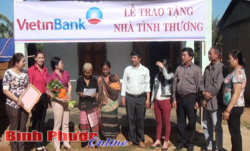 VietinBank tặng 7 nhà tình thương cho hộ nghèo huyện Bù Đăng