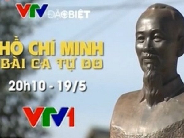 Phim tài liệu “Hồ Chí Minh - Bài ca tự do” phát sóng tối 19-5