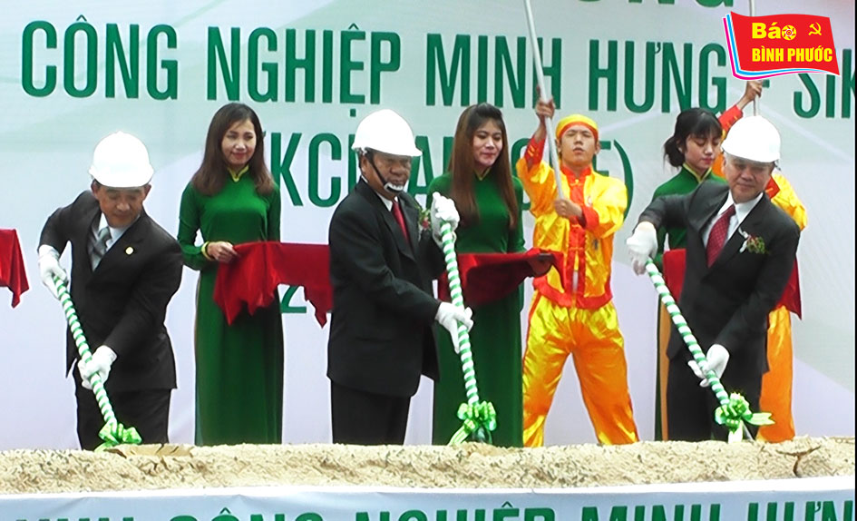 [Video] Khởi công dự án Khu công nghiệp Minh Hưng - Sikico 