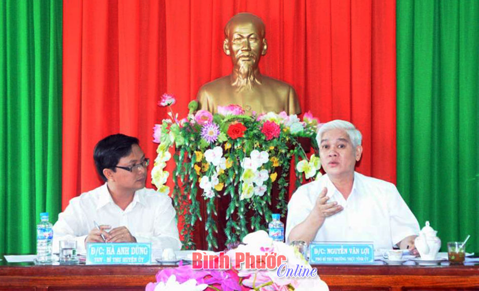 Ph&oacute; b&iacute; thư Thường trực Tỉnh ủy Nguyễn Văn Lợi kiểm tra c&ocirc;ng t&aacute;c đại hội Đảng bộ huyện B&ugrave; Đốp