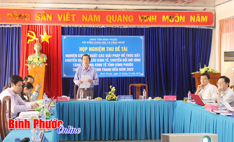 Th&ocirc;ng qua đề t&agrave;i đề xuất c&aacute;c giải ph&aacute;p ph&aacute;t triển kinh tế tỉnh B&igrave;nh Phước theo hướng cạnh tranh đến năm 2025