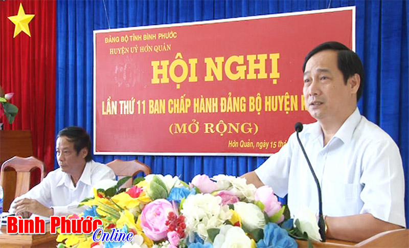 Hội nghị lần thứ 11 Ban Chấp h&agrave;nh Đảng bộ huyện Hớn Quản mở rộng