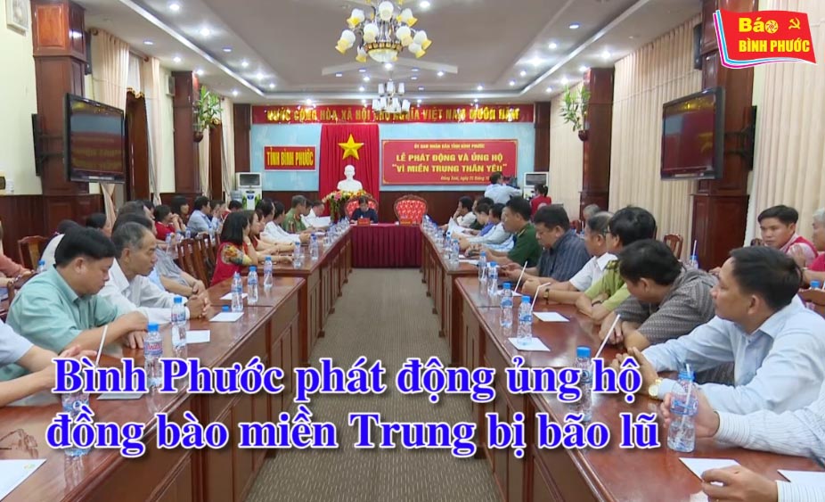 [Video] Bình Phước phát động ủng hộ đồng bào miền Trung bị bão lũ