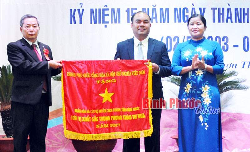 C&aacute;c huyện Chơn Th&agrave;nh, B&ugrave; Đốp kỷ niệm 15 năm ng&agrave;y th&agrave;nh lập