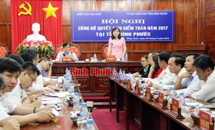 Công bố quyết định kiểm toán năm 2017 tại Bình Phước