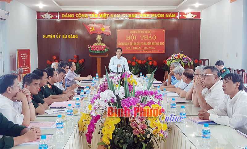 Hội thảo “Lịch sử LLVT nhân dân huyện Bù Đăng giai đoạn 1945-2015”