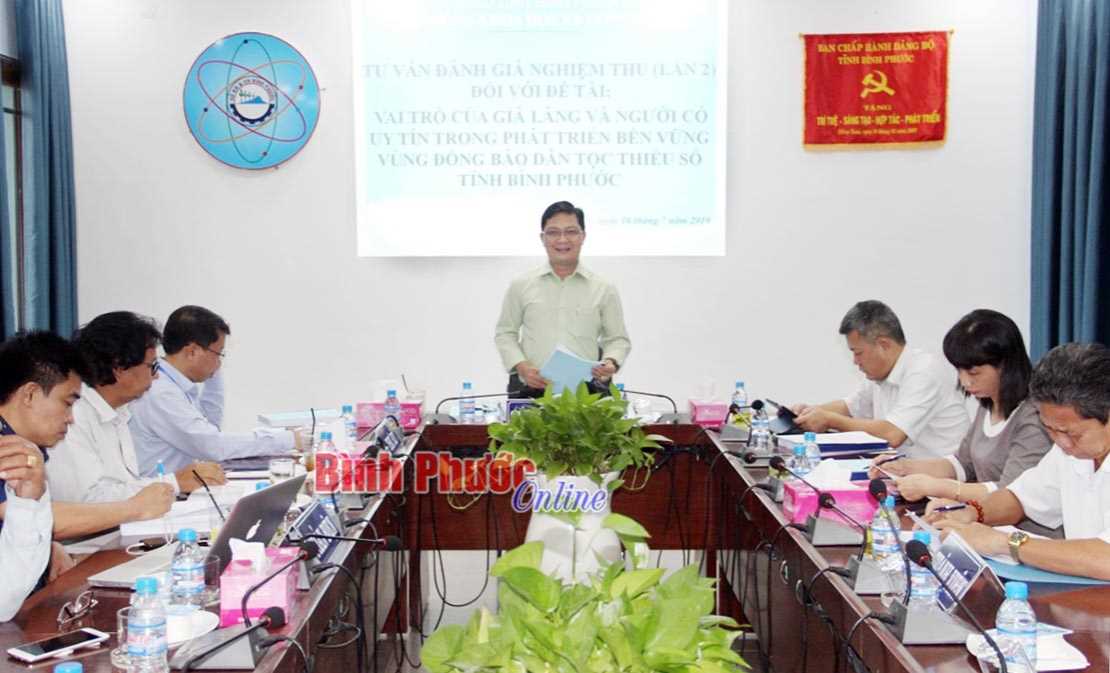 Nghiệm thu Đề t&agrave;i &ldquo;Vai tr&ograve; của gi&agrave; l&agrave;ng v&agrave; người c&oacute; uy t&iacute;n trong ph&aacute;t triển bền vững v&ugrave;ng đồng b&agrave;o DTTS tỉnh B&igrave;nh Phước&rdquo;