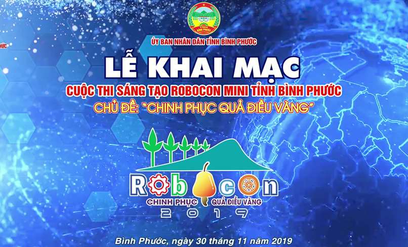 [Video] Khai mạc Cuộc thi Sáng tạo Robocon mini tỉnh Bình Phước lần thứ nhất năm 2019