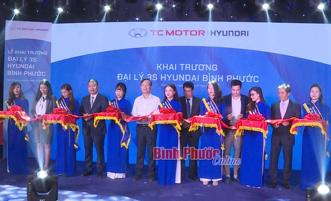 Khai trương đại lý 3S Hyundai Bình Phước