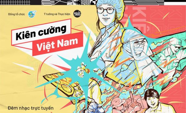 KIÊN CƯỜNG VIỆT NAM - “Bữa tiệc âm nhạc tại nhà” gây quỹ phòng chống dịch Covid-19