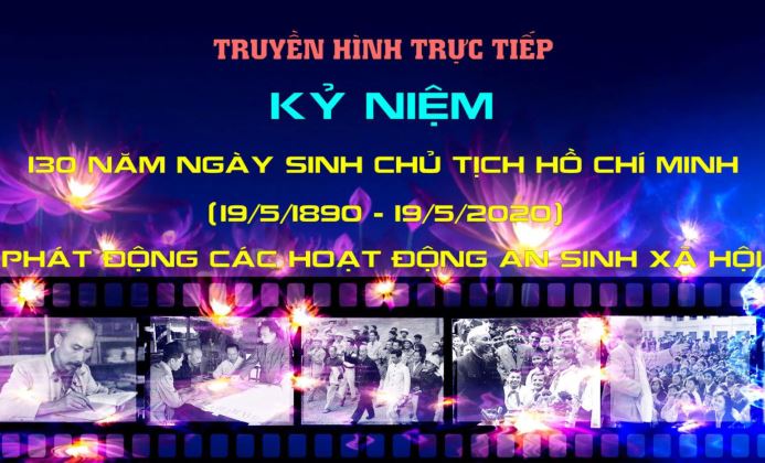 Lễ kỷ niệm 130 năm Ngày sinh Chủ tịch Hồ Chí Minh và phát động các hoạt động an sinh xã hội