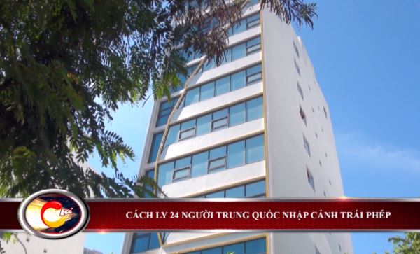 Bản tin 100 độ ngày 21-7: Cách ly y tế 24 người Trung Quốc nhập cảnh trái phép