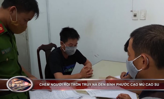 Bản tin 100 độ ngày 17-8: Chém người ở Đắk Lắk rồi trốn truy nã đến Bình Phước