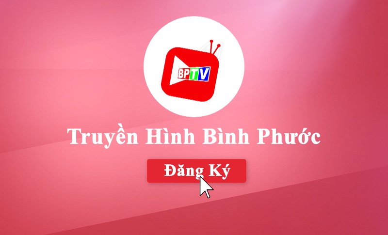 BPTV ra mắt kênh youtube Truyền hình Bình Phước