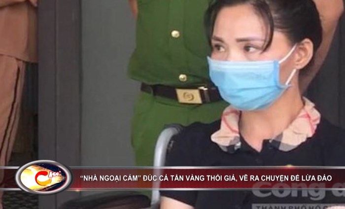 Bản tin 100 độ ngày 11-8: “Nhà ngoại cảm” đúc cả tấn vàng thỏi giả, vẽ chuyển lừa đảo