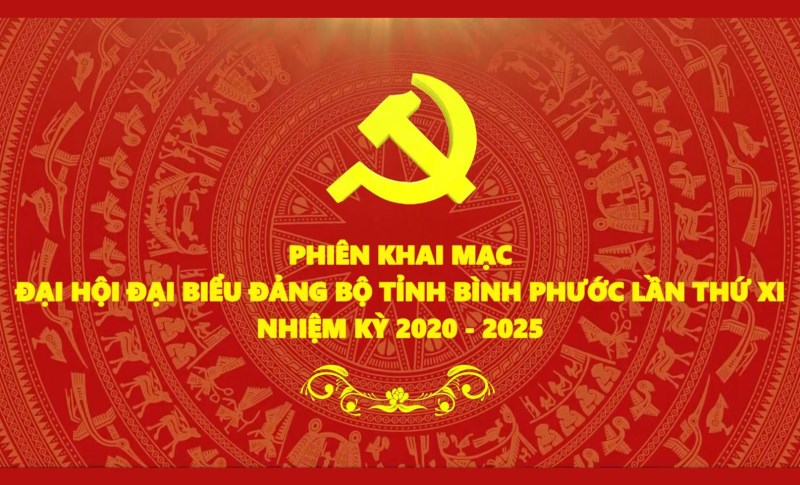 Phiên khai mạc Đại hội Đảng bộ tỉnh Bình Phước lần thứ XI, nhiệm kỳ 2020-2025