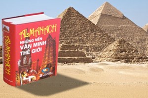 Khám phá “Almanach-Những nền văn minh thế giới”