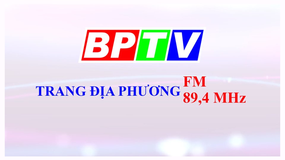 Trang địa phương 01-9-2022 | huyện Đồng Phú