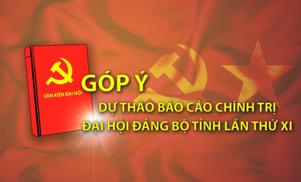 Lấy ý kiến đóng góp của các tầng lớp nhân dân vào dự thảo Báo cáo chính trị Đại hội Đảng bộ tỉnh lần thứ XI