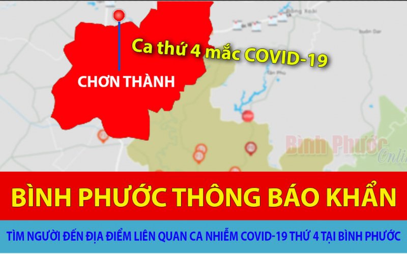 Thông báo khẩn tìm người đến những địa điểm liên quan ca nhiễm Covid-19 thứ 4 tại Bình Phước