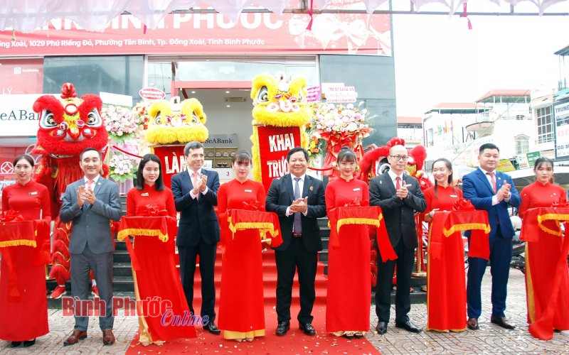 Ngân hàng TMCP Đông Nam Á khai trương chi nhánh tại Bình Phước