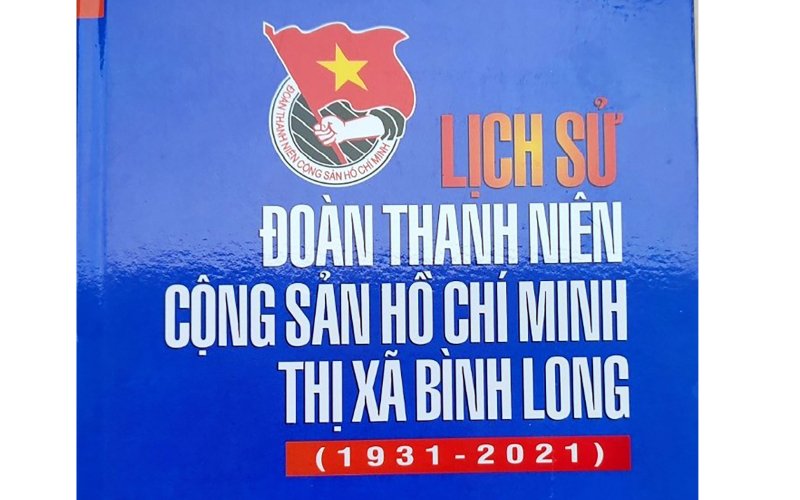 Ra mắt cuốn Lịch sử Đoàn TNCS Hồ Chí Minh thị xã Bình Long (1931 - 2021)