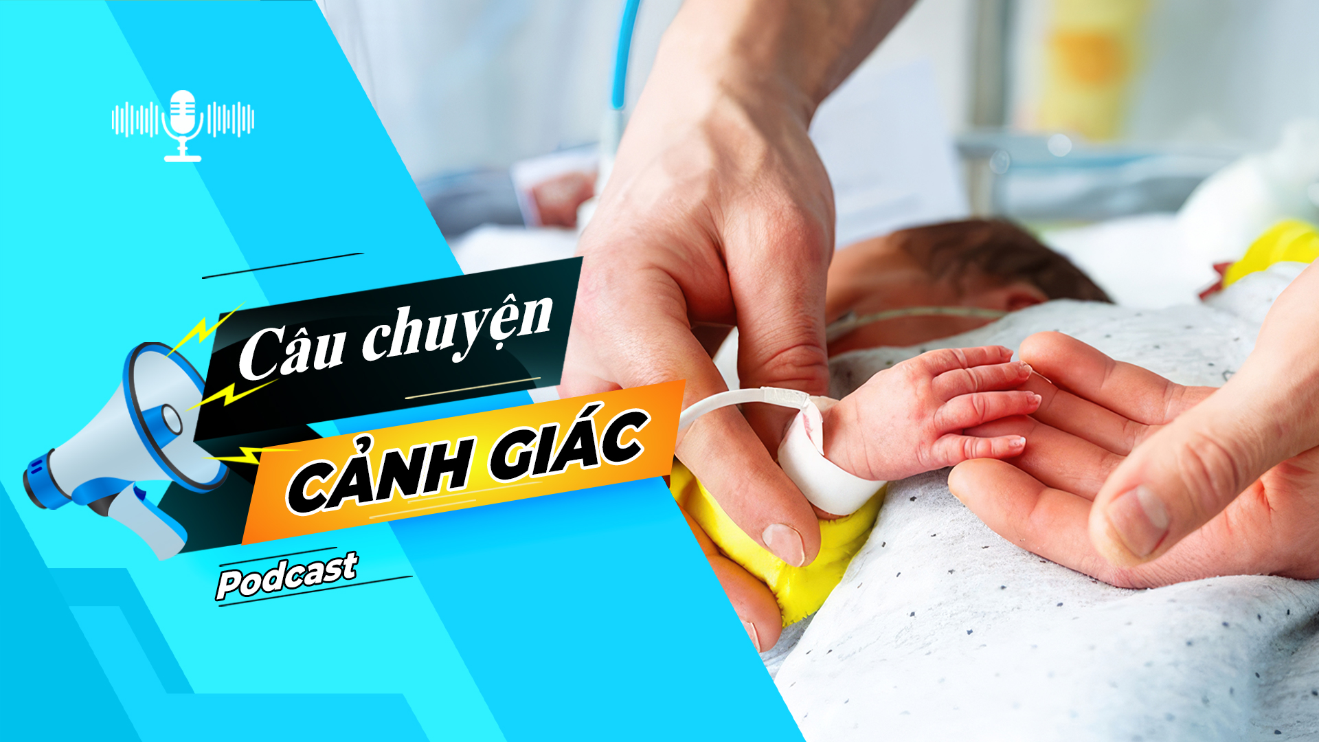 Cảnh giác với bệnh uốn ván sơ sinh ở trẻ | Câu chuyện cảnh giác