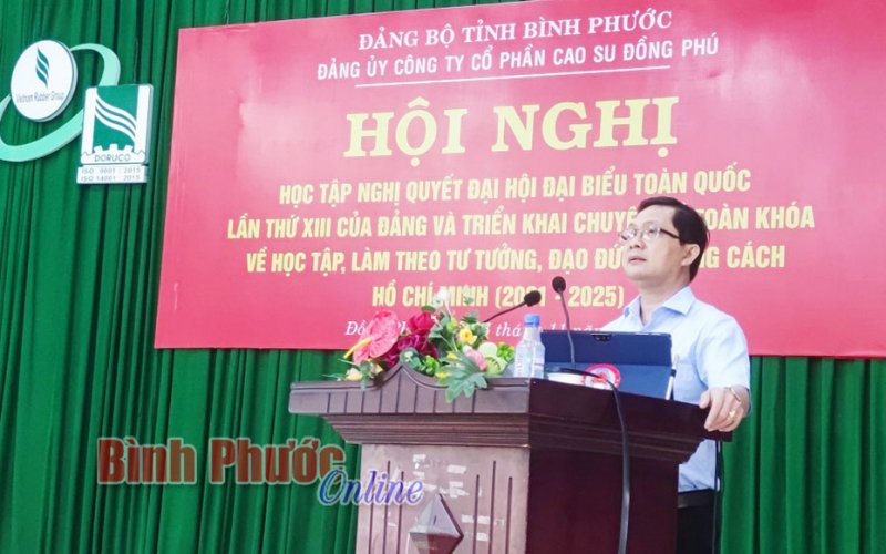 Đảng bộ Cao su Đồng Phú triển khai Nghị quyết Đại hội XIII và chuyên đề học tập Hồ Chí Minh