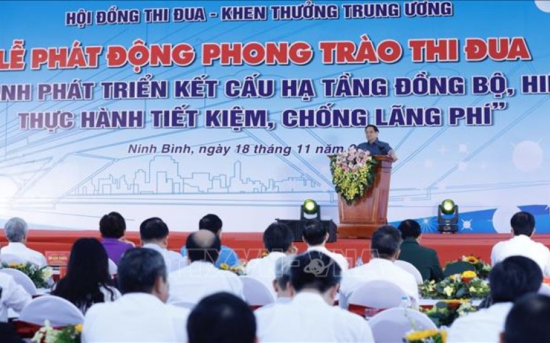 Thủ tướng phát động thi đua 'Đẩy mạnh phát triển kết cấu hạ tầng đồng bộ, hiện đại; thực hành tiết kiệm, chống lãng phí'