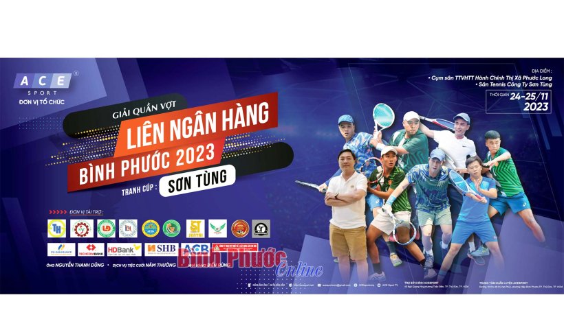 Giải quần vợt Liên ngân hàng Bình Phước năm 2023, tranh cúp Sơn Tùng sẽ khởi tranh tại Phước Long