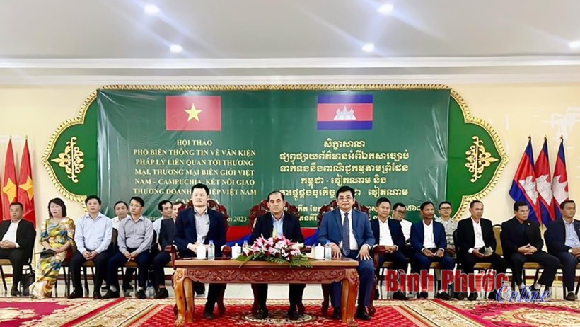 Hội thảo phổ biến các văn bản pháp luật liên quan về Hiệp định thương mại giữa Campuchia và Việt Nam