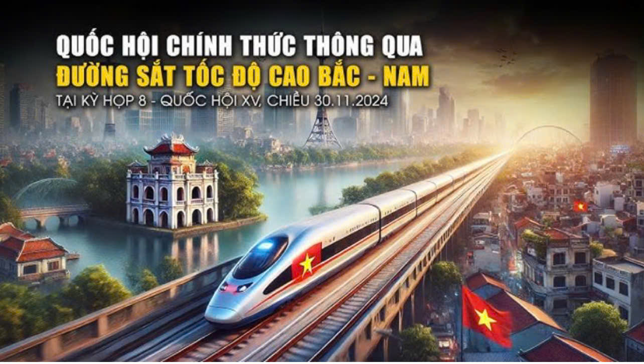 Chủ trương đầu tư Dự án đường sắt tốc độ cao trên trục Bắc - Nam chính thức được thông qua