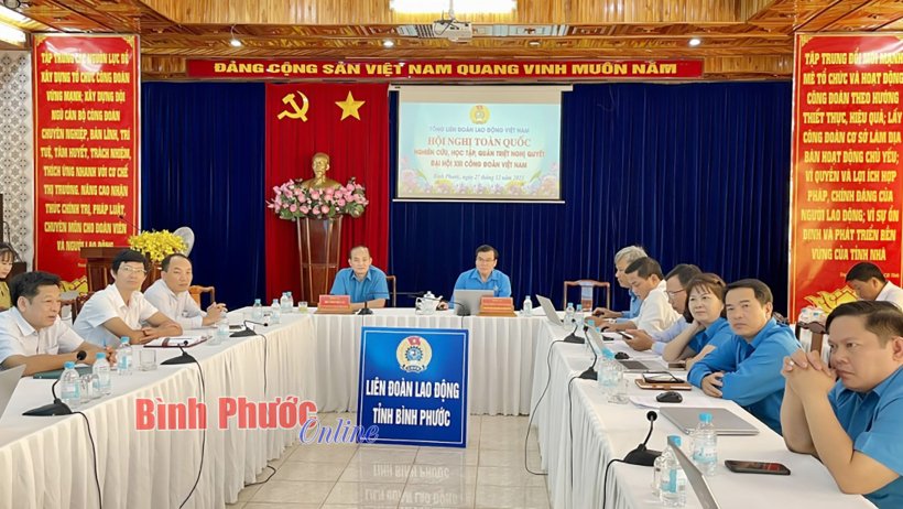 Hội nghị quán triệt nghị quyết Đại hội XIII Công đoàn Việt Nam