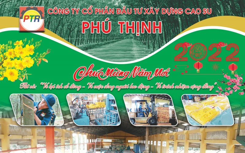 Công ty Cổ phần đầu tư xây dựng cao su Phú Thịnh chúc mừng năm mới 2022
