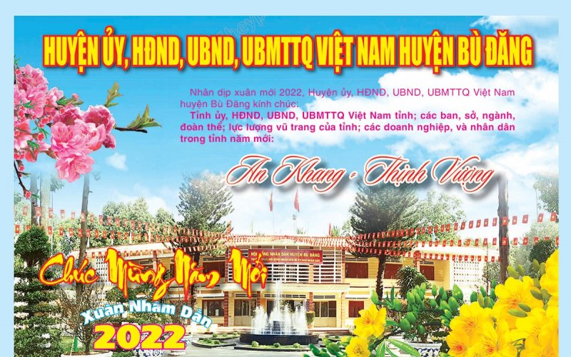 Huyện ủy - HĐND - UBND - UBMTTQ Việt Nam huyện Bù Đăng chúc mừng năm mới 2022