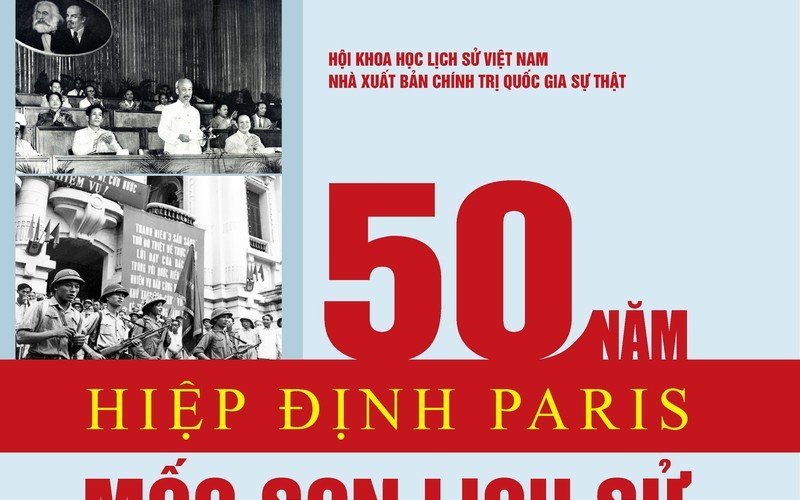 Ra mắt sách "50 năm Hiệp định Paris - Mốc son lịch sử"