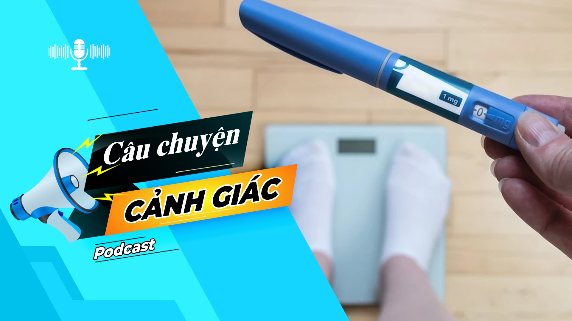 Hiểm hoạ từ bút tiêm giảm cân | Câu chuyện cảnh giác