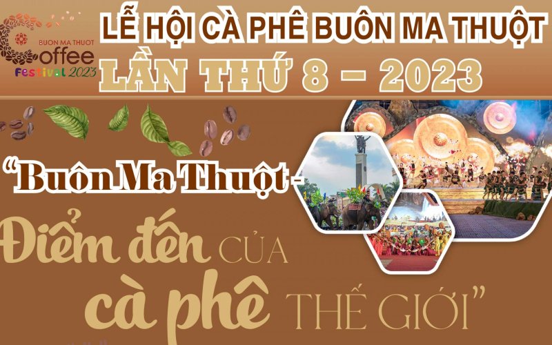 18 hoạt động chính tại Lễ hội Cà phê Buôn Ma Thuột lần thứ 8 năm 2023