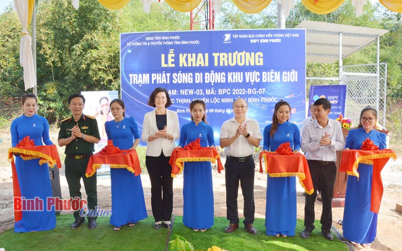 Bình Phước: Khai trương, phát sóng 2 trạm BTS vùng biên
