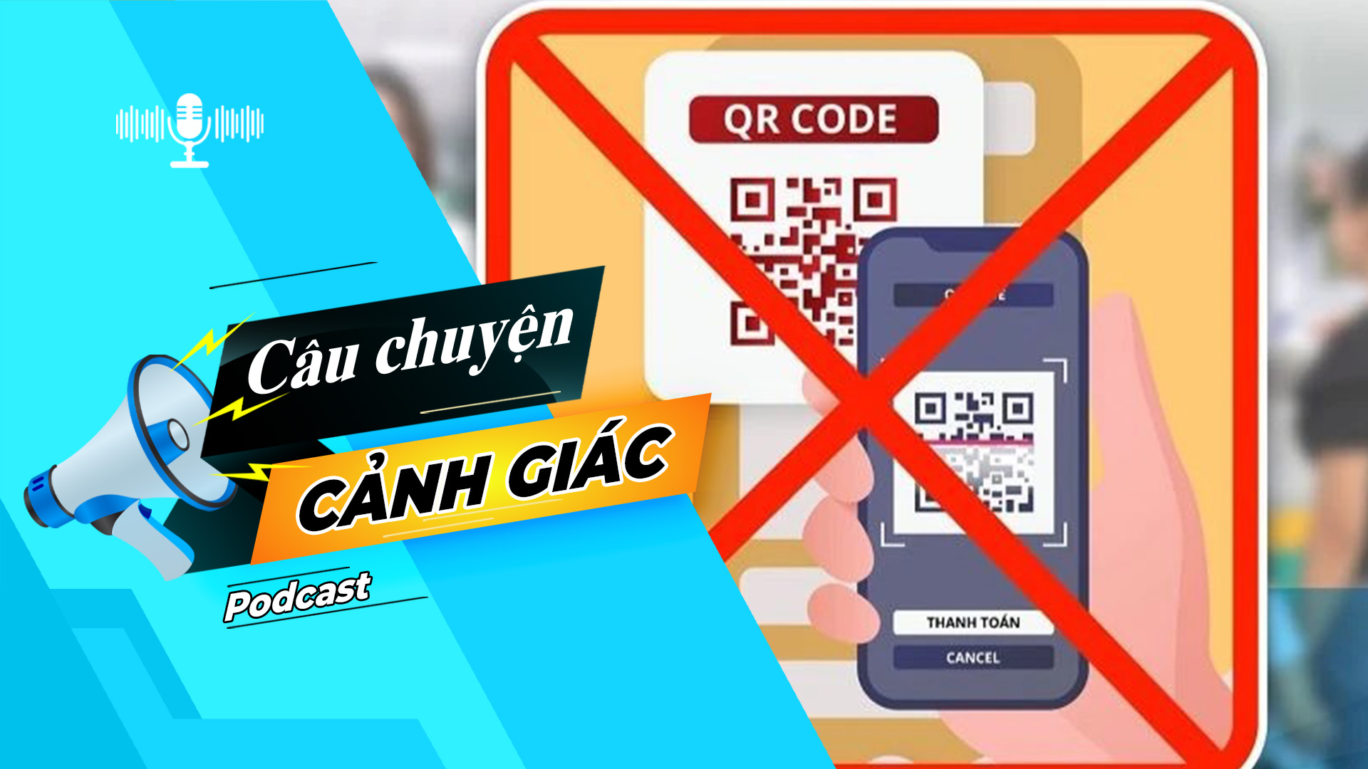 Cảnh giác chiêu trò lừa đảo bằng mã QR trên bưu phẩm có thẻ cào trúng thưởng| Câu chuyện cảnh giác