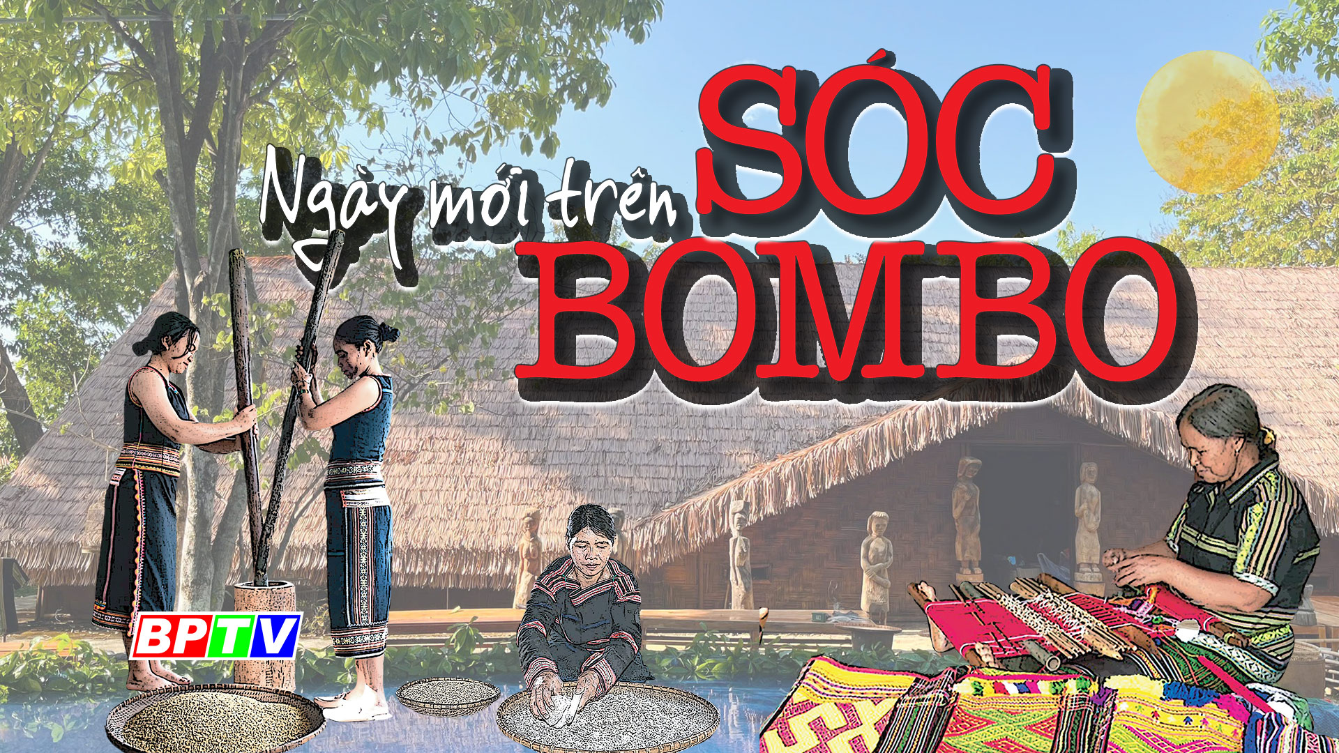 Đặc sắc chương trình nghệ thuật thời trang "Ngày mới trên sóc Bom Bo"