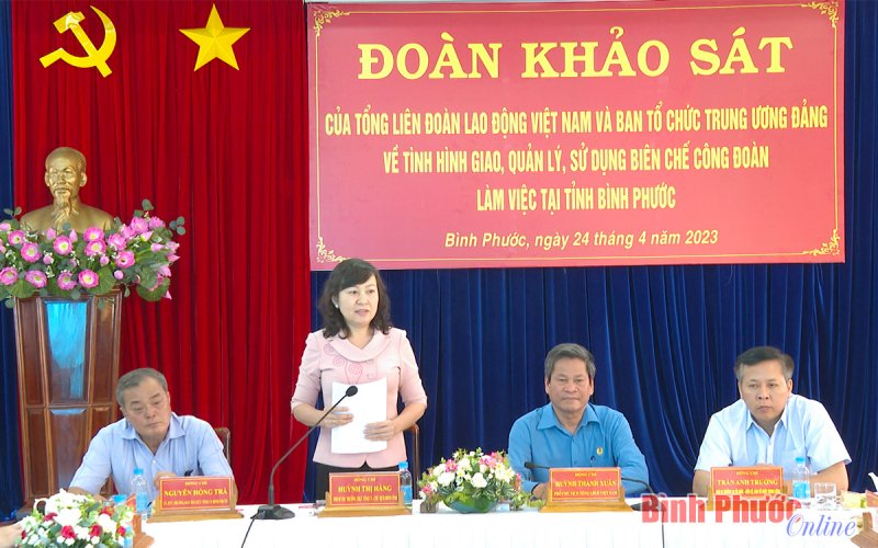 Khảo sát việc giao, quản lý, sử dụng biên chế công đoàn tại Bình Phước
