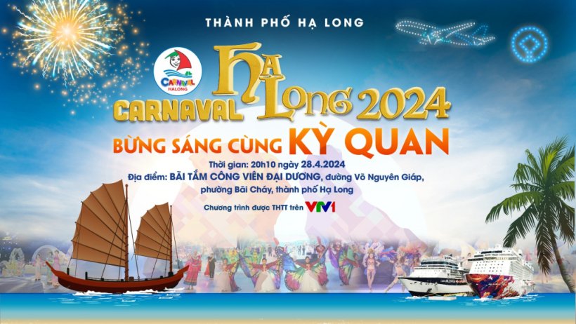 Carnaval Hạ Long 2024: Carnaval trên biển đầu tiên tại Việt Nam sẽ diễn ra vào ngày 28-4