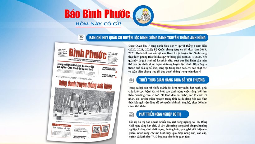 Kính mời độc giả đón đọc báo in Bình Phước hôm nay 19-4-2024
