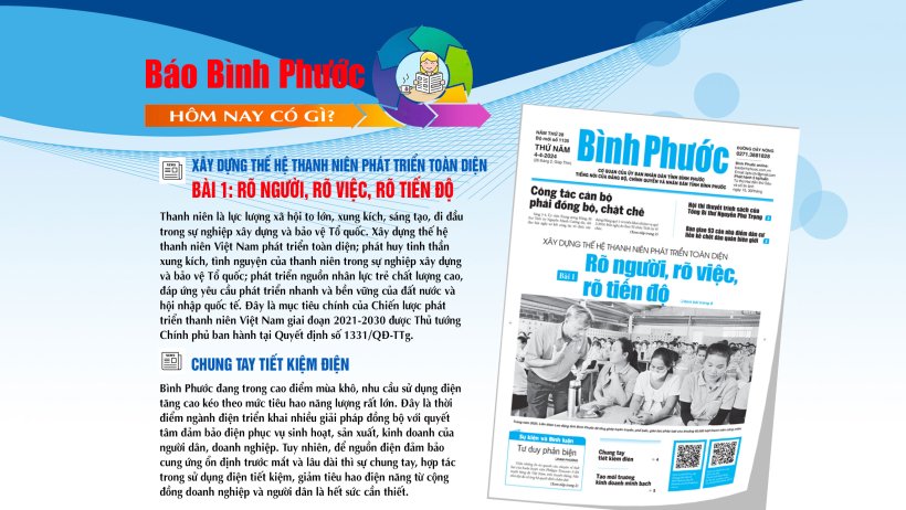 Kính mời độc giả đón đọc báo in Bình Phước hôm nay 4-4-2024