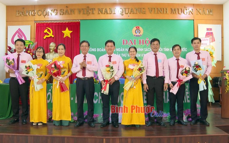 Đại hội công đoàn cơ sở Ngân hàng Chính sách xã hội chi nhánh tỉnh Bình Phước lần thứ VI