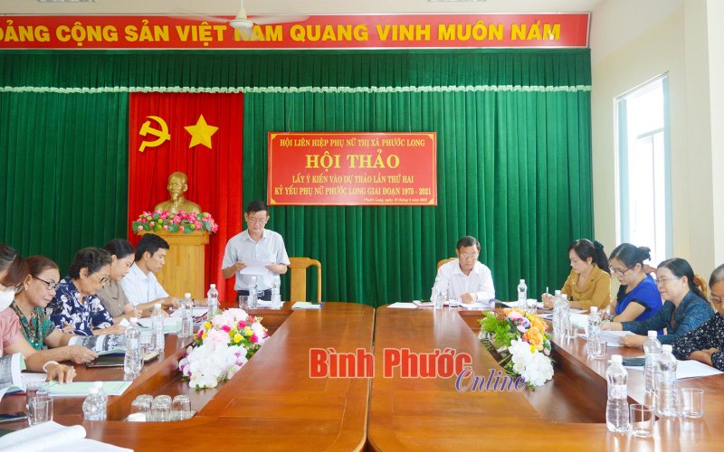 Hội thảo lấy ý kiến dự thảo lần thứ 2 “Kỷ yếu phụ nữ Phước Long giai đoạn 1975-2021”