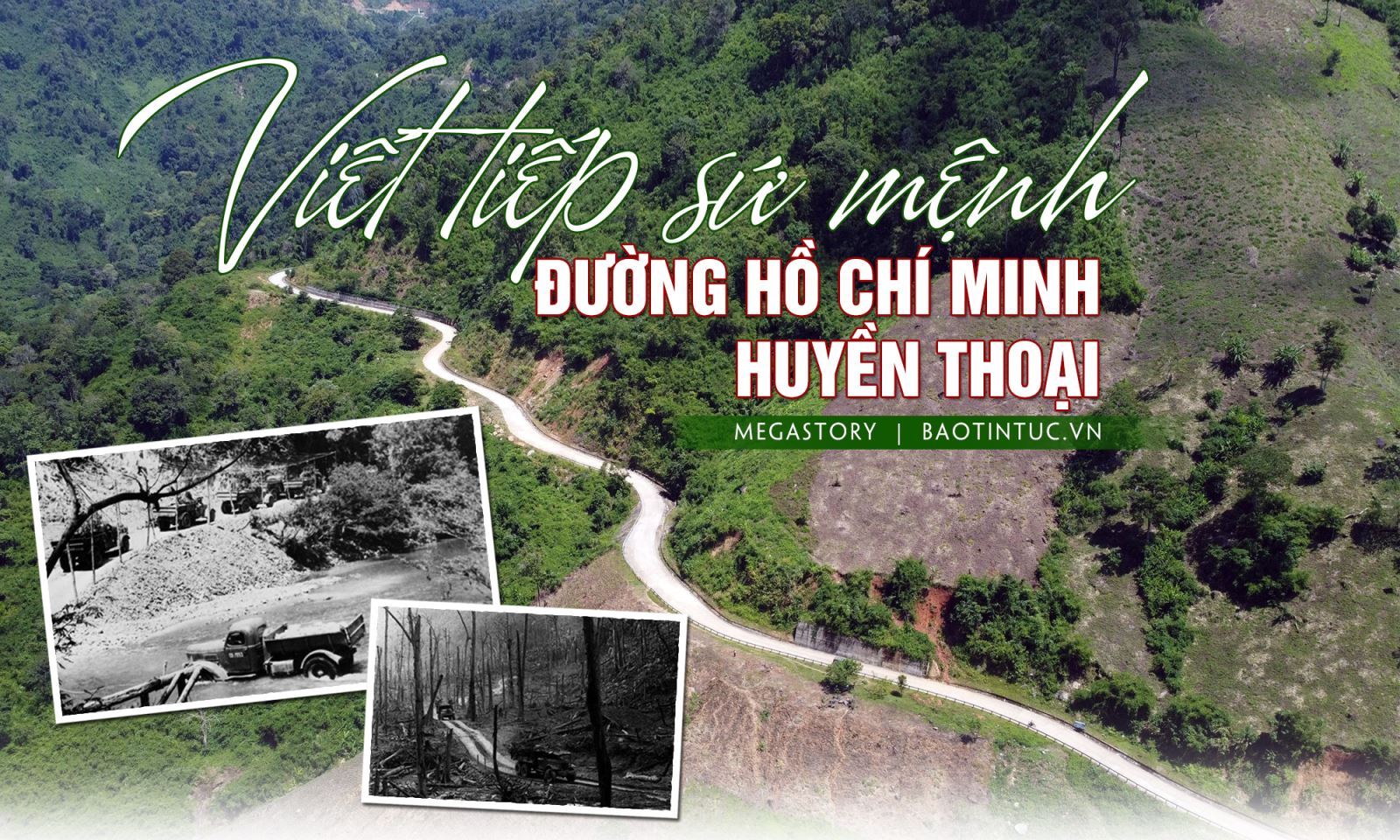 Viết tiếp sứ mệnh đường Hồ Chí Minh huyền thoại