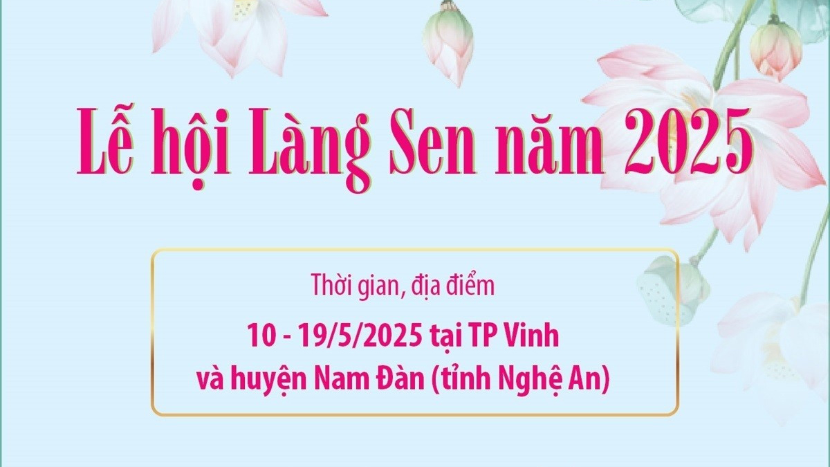 Lễ hội Làng Sen năm 2025 được tổ chức với quy mô quốc gia